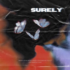 Surely (With: MOSHi & Solace)