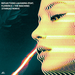 The Weeknd - Reflections Laughing (feat. Florence + The Machine) [SZ REMIX]
