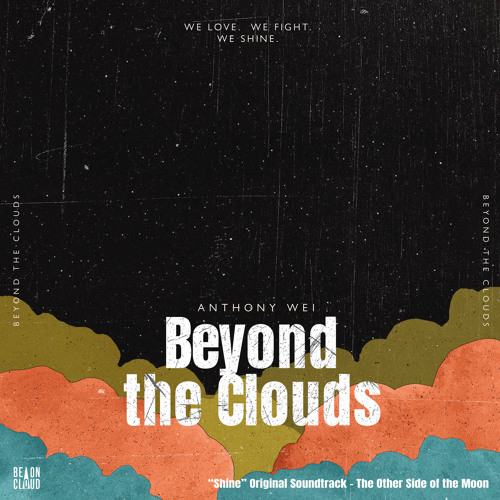 Beyond the Clouds (“Shine” Original Soundtrack - The Other Side of the Moon)