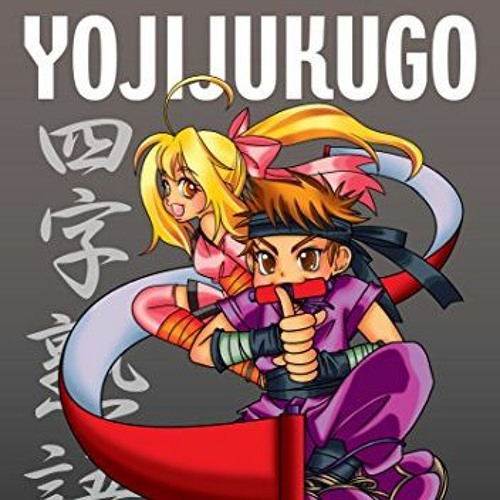 [Access] KINDLE PDF EBOOK EPUB Kanji De Manga: YojiJukugo by  Glenn Kardy &  Chihiro Hattori 📤