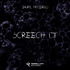 Daryl Paterno - Screech It (FREE DL)