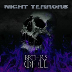 BRTHRS OF !LL - NIGHT TERRORS