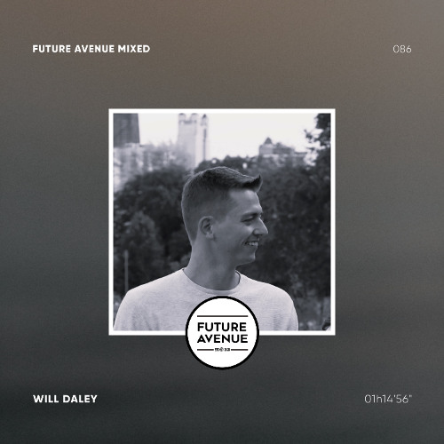 Future Avenue Mixed 086 - Will Daley