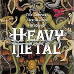 [VIEW] KINDLE 📮 Sound of the Beast: The Complete Headbanging History of Heavy Metal