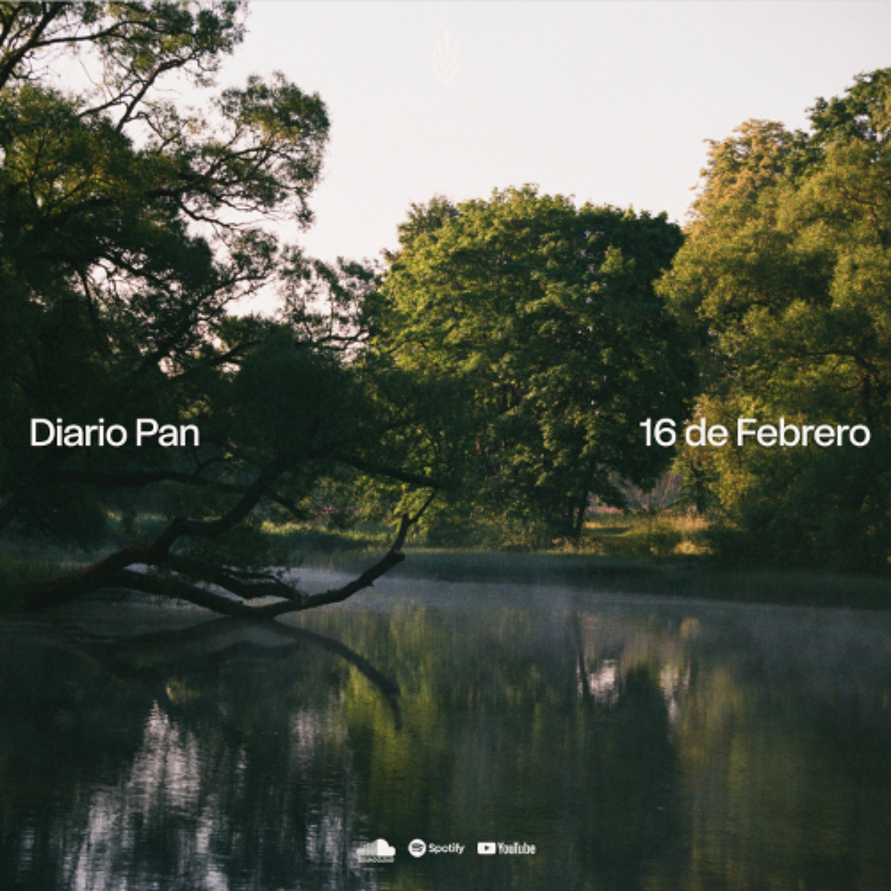 Devocional Diario Pan 16 de Febrero #DiarioPan