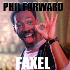 Phil Forward - Faxel