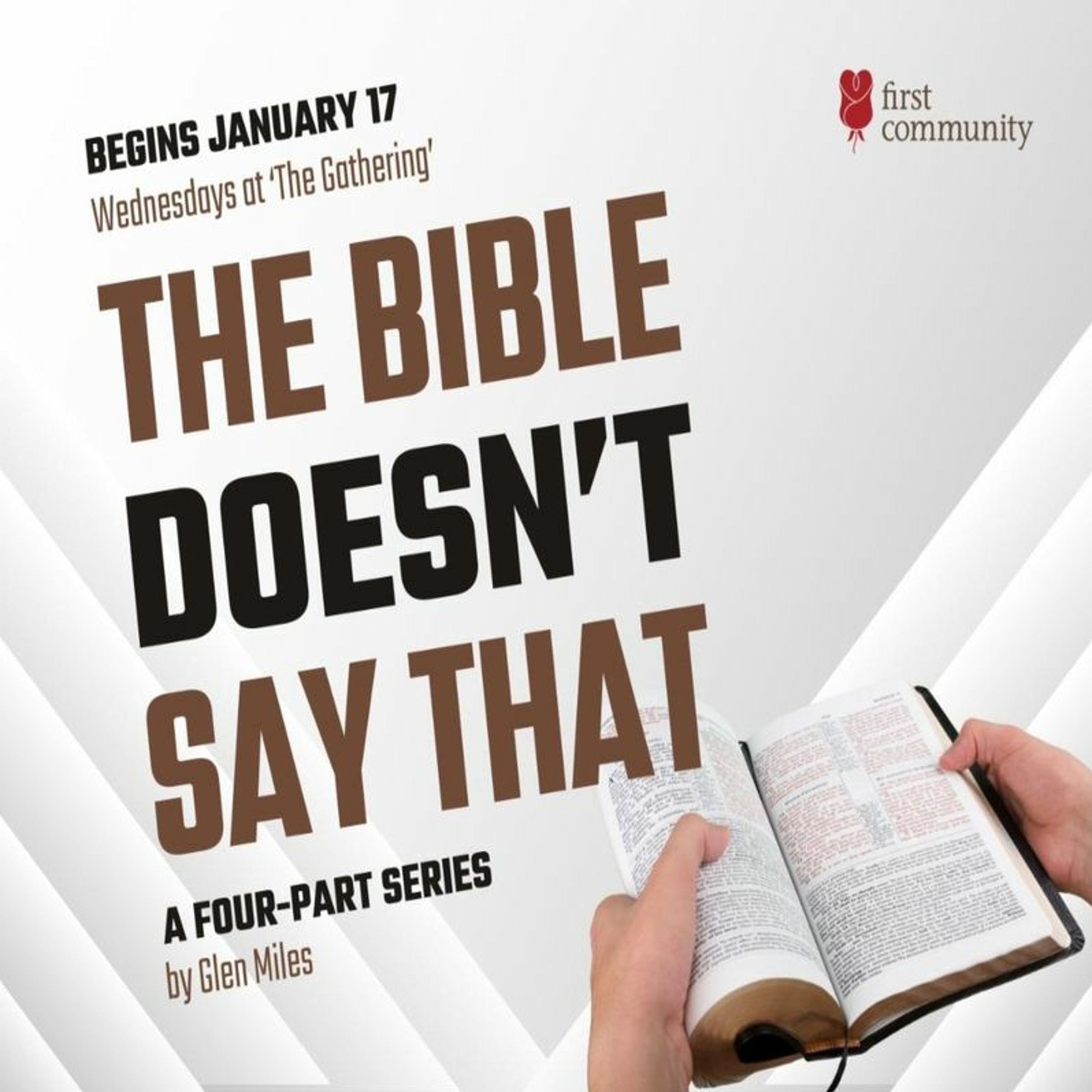 First Community Church Glen Miles Bible Study 01.24.24 -Part 2 The Bible Doesn't Say That episode artwork