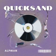 ALPMAN - Quicksand