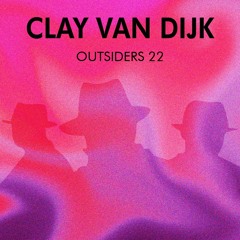 Outsiders vol. 22 mixed by Clay van Dijk