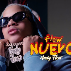 ANDYYY FLOW - FLOW NUEVO
