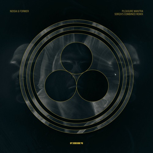 Stream Noisia & Former - Pleasure Mantra (Sorza'S Combined Remix.