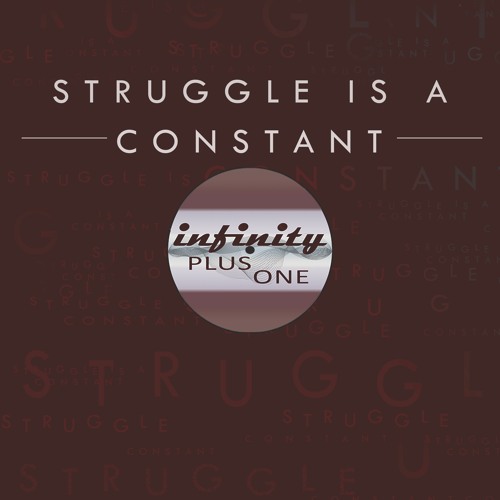 Struggle Is A Constant