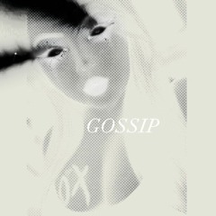 Tu Sicka - Gossip