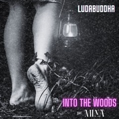 Into The Woods (feat. Mina)