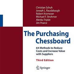 [VIEW] EPUB 📂 The Purchasing Chessboard: 64 Methods to Reduce Costs and Increase Val