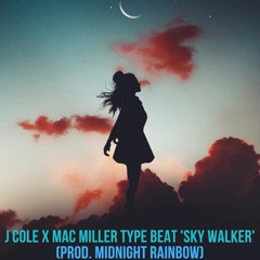 J cole X Mac miller Type Beat 'Sky Walker' (Prod. Midnight Rainbow)