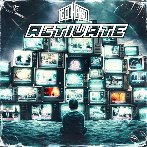 GO HARD - ACTIVATE