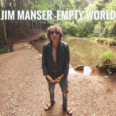 Empty World [watch the video on you-tube]