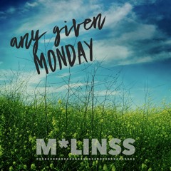 Any Given Monday