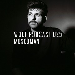Volt Podcast 025 - Moscoman