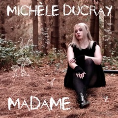 MADAME - Michèle Ducray