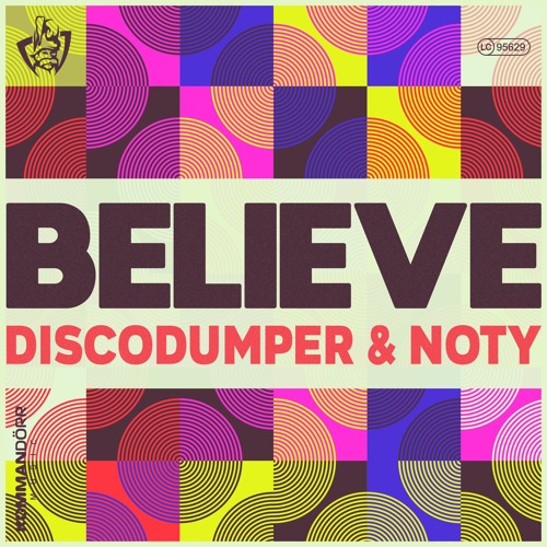PREMIERE: Discodumper & Noty - Believe [Kommandoerr Music]