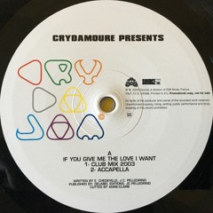 Crydajam - If You Give Me The Love I Want (Déquame Remix)