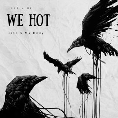 We Hot ft Mb Eddy