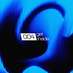 get inside #4 [MIXTAPE]