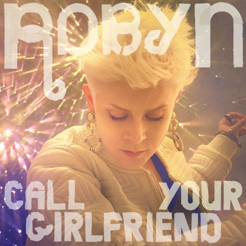 Call Your Girlfriend (Feed Me Remix)
