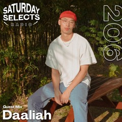 SaturdaySelects Radio Show #206 ft Daaliah