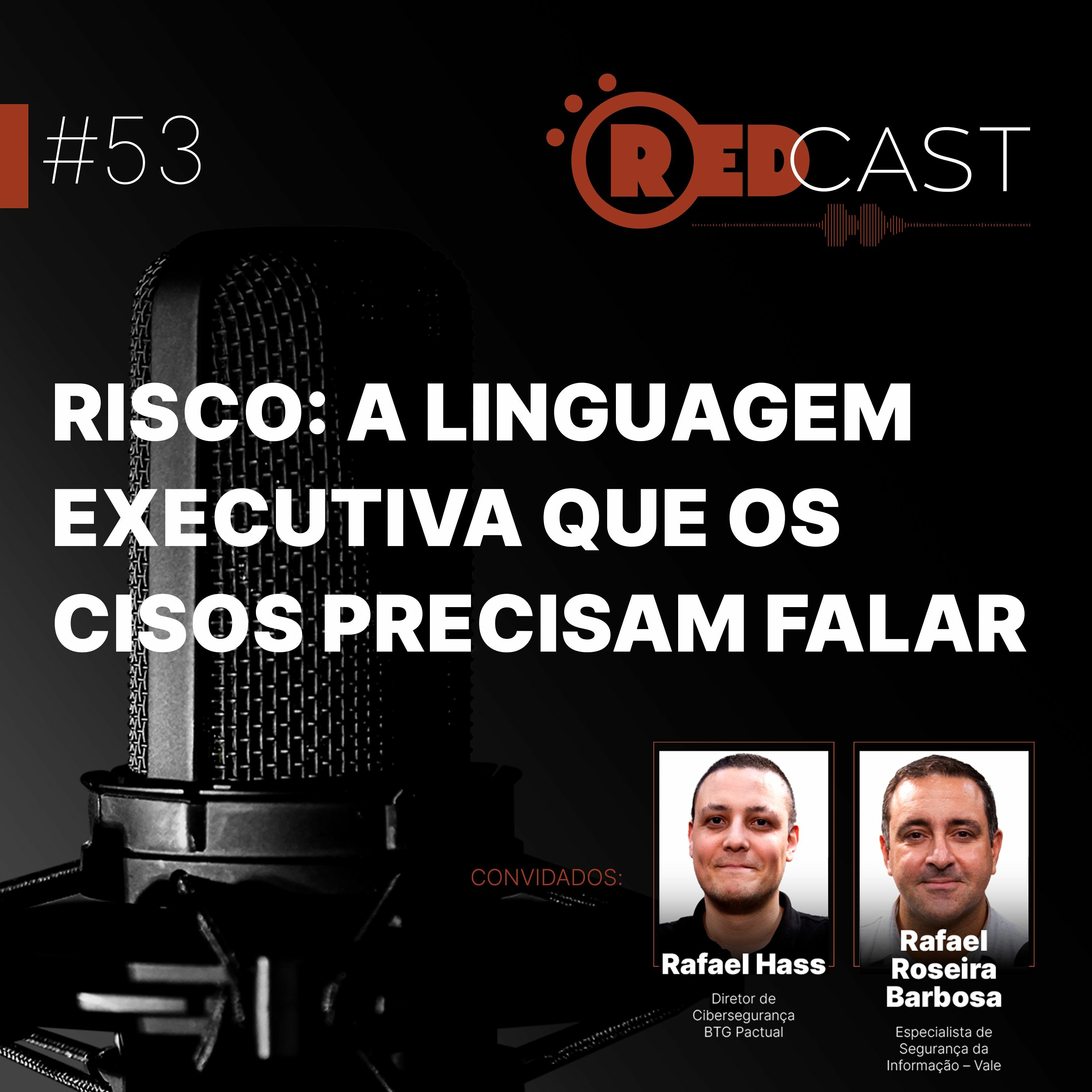 RedCast | O podcast de Segurança da Informação
