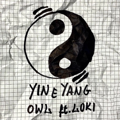 YIN E YANG (ft. loki)