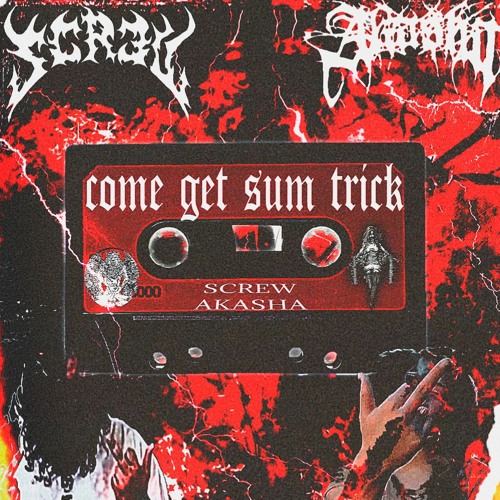 COME GET SUM TRICK FT. AKASHA PROD BY. $CREW)