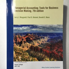 Kindle online PDF Managerial Accounting: Tools for Business Decision Making full