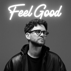 Feel Good X Don't you want my love (Sienna's Rework)