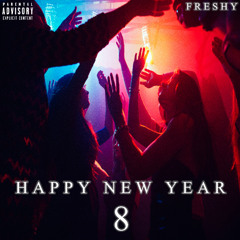 Happy New Year 8- Freshy