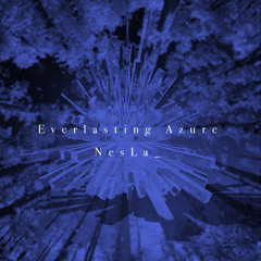 Everlasting Azure 【Trance】