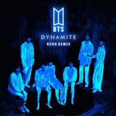 BTS - Dynamite (REHK Remix) [Radio Edit]
