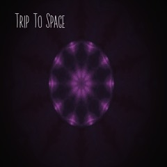 Trip To Space
