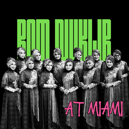 Bom Nuklir at Miami (Emil edit)