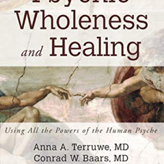 [Free] KINDLE 📝 Psychic Wholeness and Healing, Second Edition: Using All the Powers