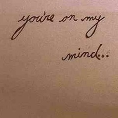 I Got You On My Mind