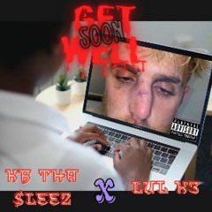 Get Well Soon (Ft. KB Tha $leez)