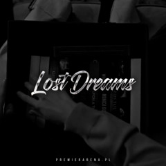 LOST DREAMS (PREMIERARENA.PL)