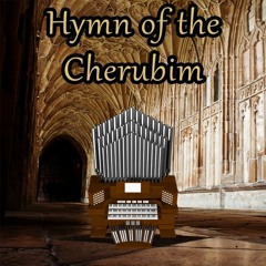 Hymn Of The Cherubim (P. Tchaikovsky) Organ Cover