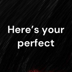 Here's Your Perfect - [Ronald 3D] -Garry Khoman-