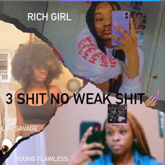 3 shit no weak shit diss
