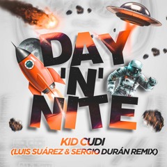Kid Cudi - Day N' Nite (Luis Suárez, Sergio Durán Remix)