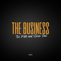 The Mate and Silver Nail - the Business (Radio edit)